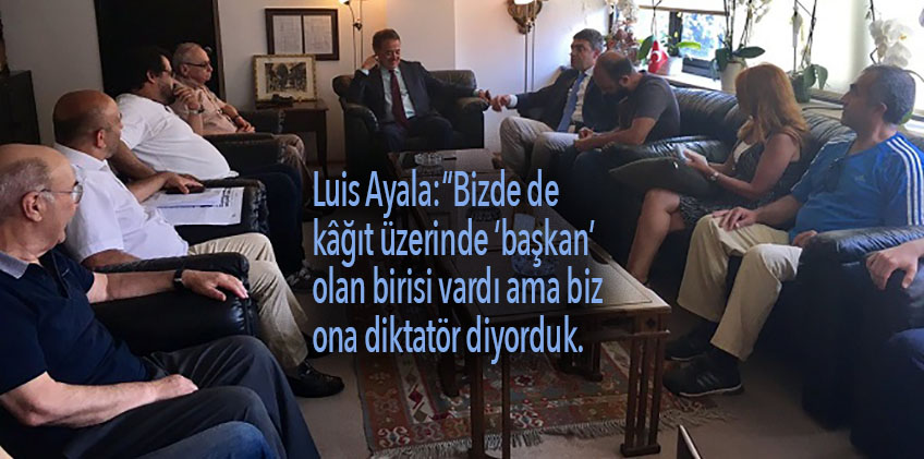 Luis Ayala: Dünya Türkiye’yi kaygıyla izliyor