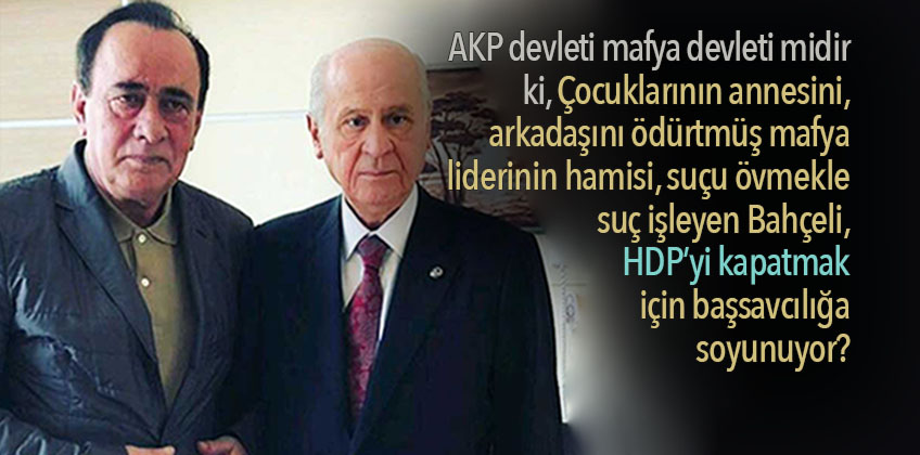  'HDP kapatılsın' diyen Bahçeli: Yargıtay gereğini yapmazsa MHP yapacaktır