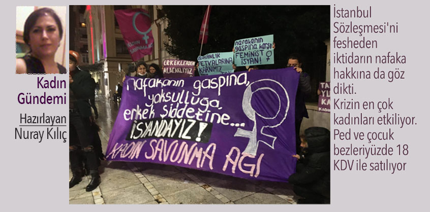 Kadınlar 2022'ye, nafaka gaspı, yoksulluk ve erkek şiddetine karşı isyanla başladı