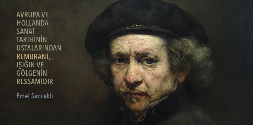 Resim Sanatının Filozofu Rembrandt